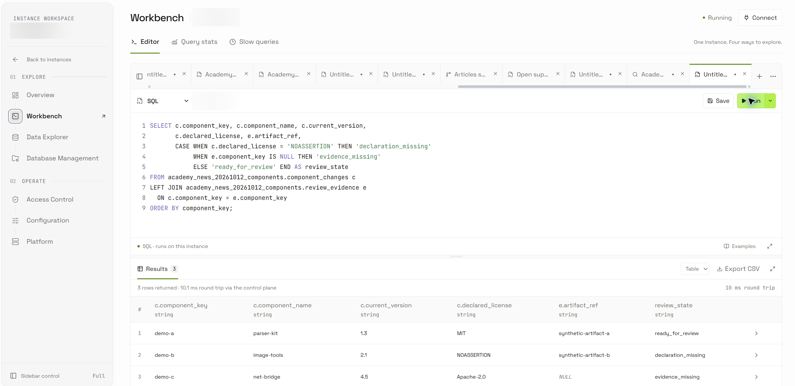 Actual Workbench query using LEFT JOIN and CASE to produce declaration_missing, evidence_missing or ready_for_review.