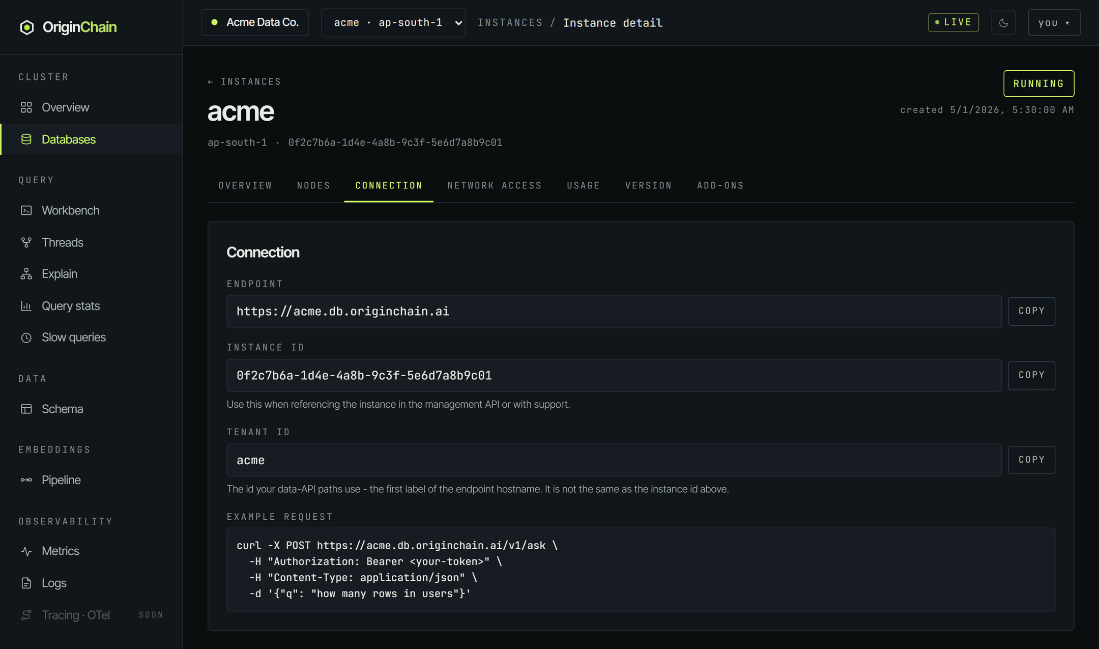 The Connection tab of an instance in the console, listing the endpoint URL https://acme.db.originchain.ai, the instance ID, a tenant ID of acme, and an example curl request whose Authorization header carries a Bearer your-token placeholder rather than a real token.